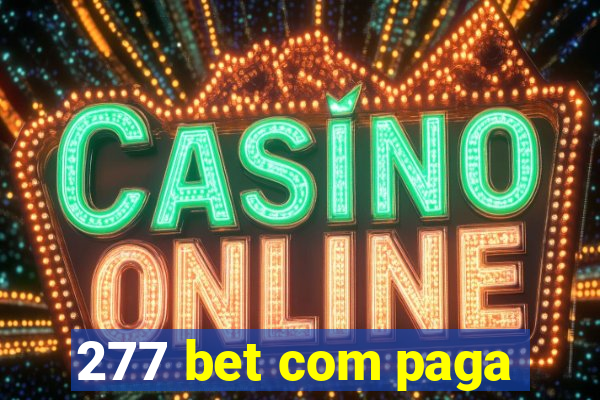 277 bet com paga